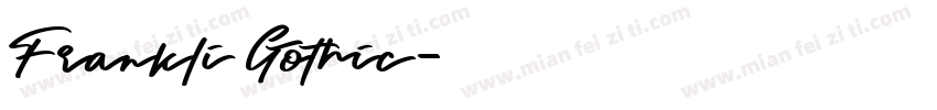 Frankli Gothic字体转换